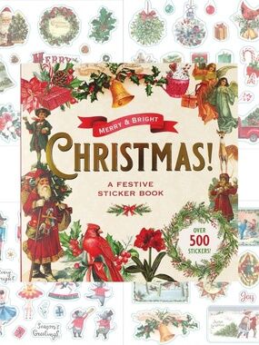 Merry & Bright Christmas! A Festive Sticker Book (Over 500 Holiday Stickers!)
